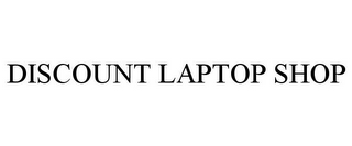 DISCOUNT LAPTOP SHOP