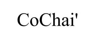 COCHAI'