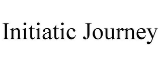 INITIATIC JOURNEY