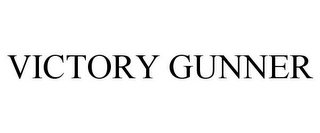 VICTORY GUNNER