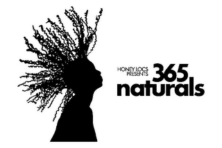 HONEY LOCS PRESENTS 365 NATURALS