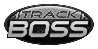 TRACK BOSS