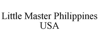 LITTLE MASTER PHILIPPINES USA