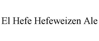 EL HEFE HEFEWEIZEN ALE