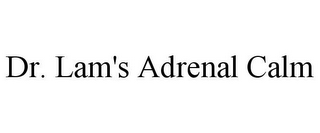 DR. LAM'S ADRENAL CALM