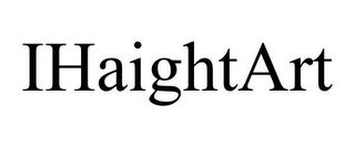 IHAIGHTART