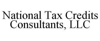 NATIONAL TAX CREDITS CONSULTANTS, LLC