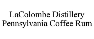 LACOLOMBE DISTILLERY PENNSYLVANIA COFFEE RUM