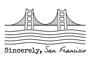 SINCERELY, SAN FRANCISCO