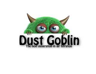 DUST GOBLIN THE NEXT GENERATION IN AIR FILTRATION