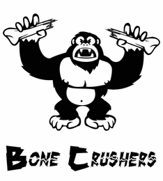 BONE CRUSHERS