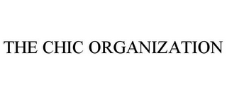 THE CHIC ORGANIZATION