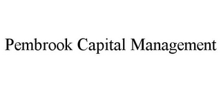 PEMBROOK CAPITAL MANAGEMENT