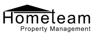 HOMETEAM PROPERTY MANAGEMENT