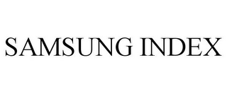 SAMSUNG INDEX