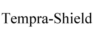TEMPRA-SHIELD