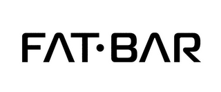 FAT · BAR