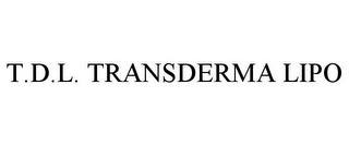 T.D.L. TRANSDERMA LIPO