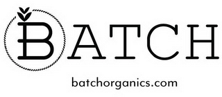 BATCH BATCHORGANICS.COM