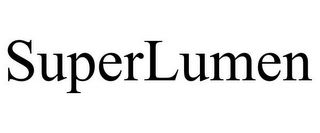 SUPERLUMEN