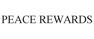 PEACE REWARDS