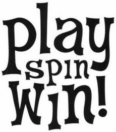 PLAY SPIN WIN!