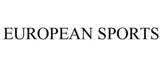 EUROPEAN SPORTS