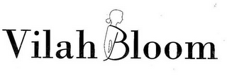 VILAH BLOOM