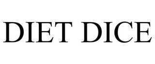 DIET DICE