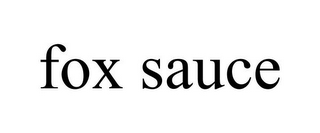 FOX SAUCE