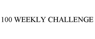 100 WEEKLY CHALLENGE