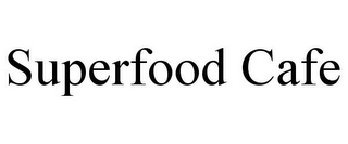 SUPERFOOD CAFE