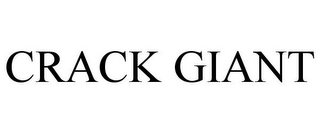 CRACK GIANT
