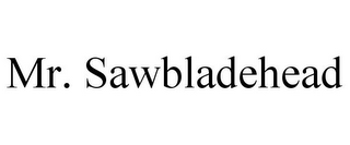 MR. SAWBLADEHEAD