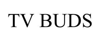 TV BUDS