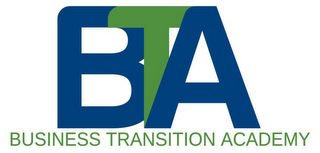 BTA BUSINESS TRANSITION ACADEMY