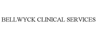 BELLWYCK CLINICAL SERVICES