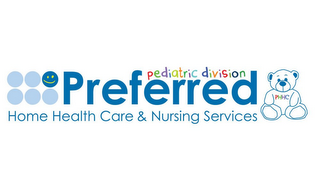 PEDIATRIC DIVISION PREFERRED HOME HEALTH CARE & NURSING SERVICES PHHC