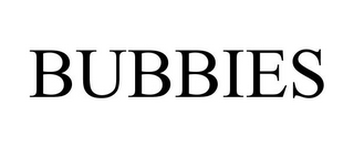 BUBBIES