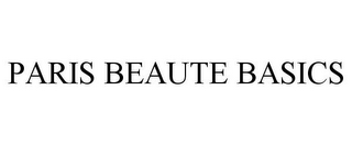 PARIS BEAUTE BASICS