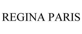 REGINA PARIS