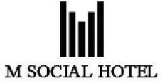 M SOCIAL HOTEL