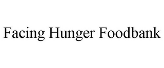 FACING HUNGER FOODBANK