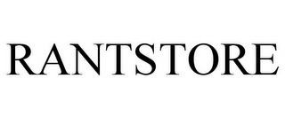 RANTSTORE