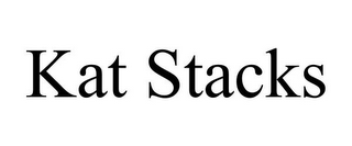 KAT STACKS