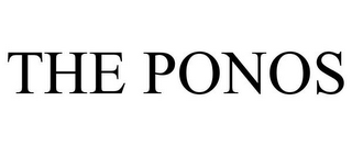 THE PONOS