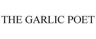 THE GARLIC POET