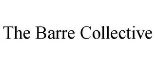 THE BARRE COLLECTIVE