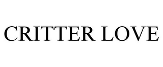CRITTER LOVE