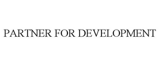 PARTNER FOR DEVELOPMENT